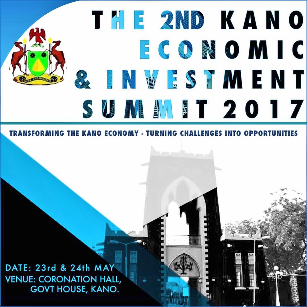 2nd Kano Economic & Investment Summit Begins May 23
