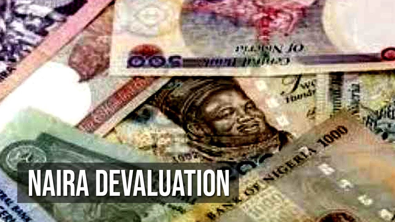 Naira devaluation