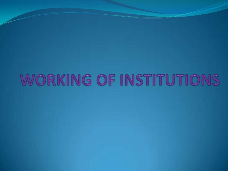 Working Institutions