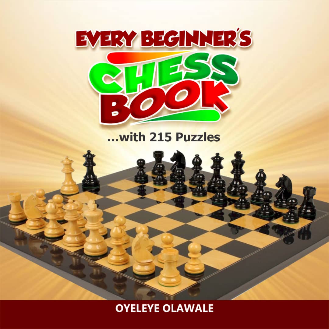 Oyeleye Every Beginner's Chess Book