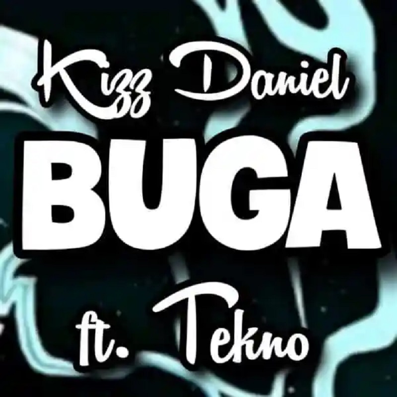Buga by Kizz Daniel