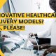 innovative healthcare models