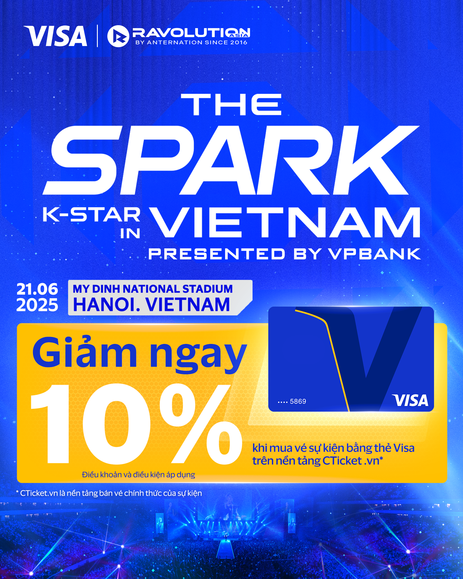 10% discount on all Visa card purchases for event tickets through CTicket.vn.
