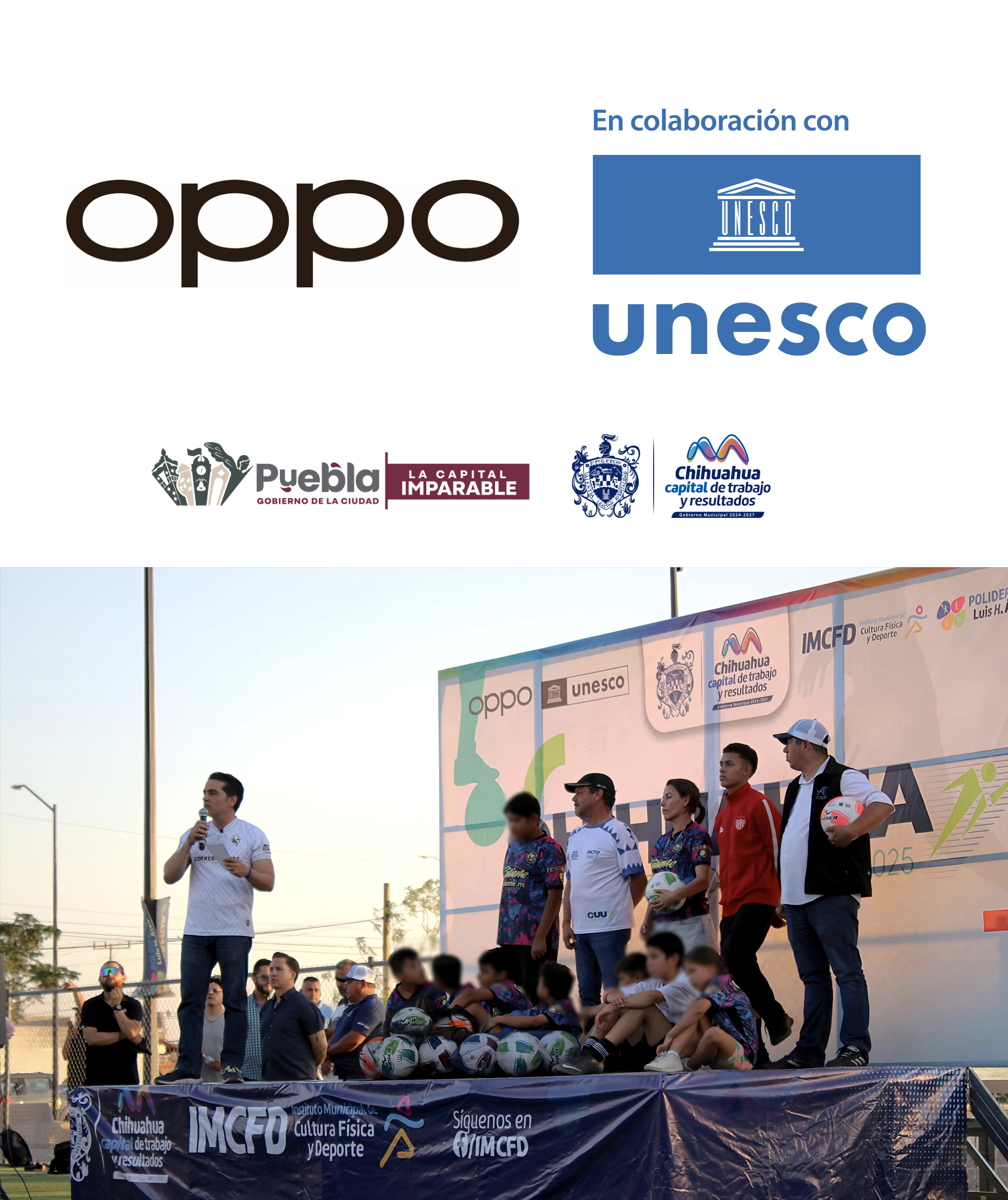 OPPO is partnering with UNESCO, the municipal institutes of Sports of Puebla and Chihuahua to support aspiring young football players in the country.