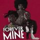 Forever Mine GOtv