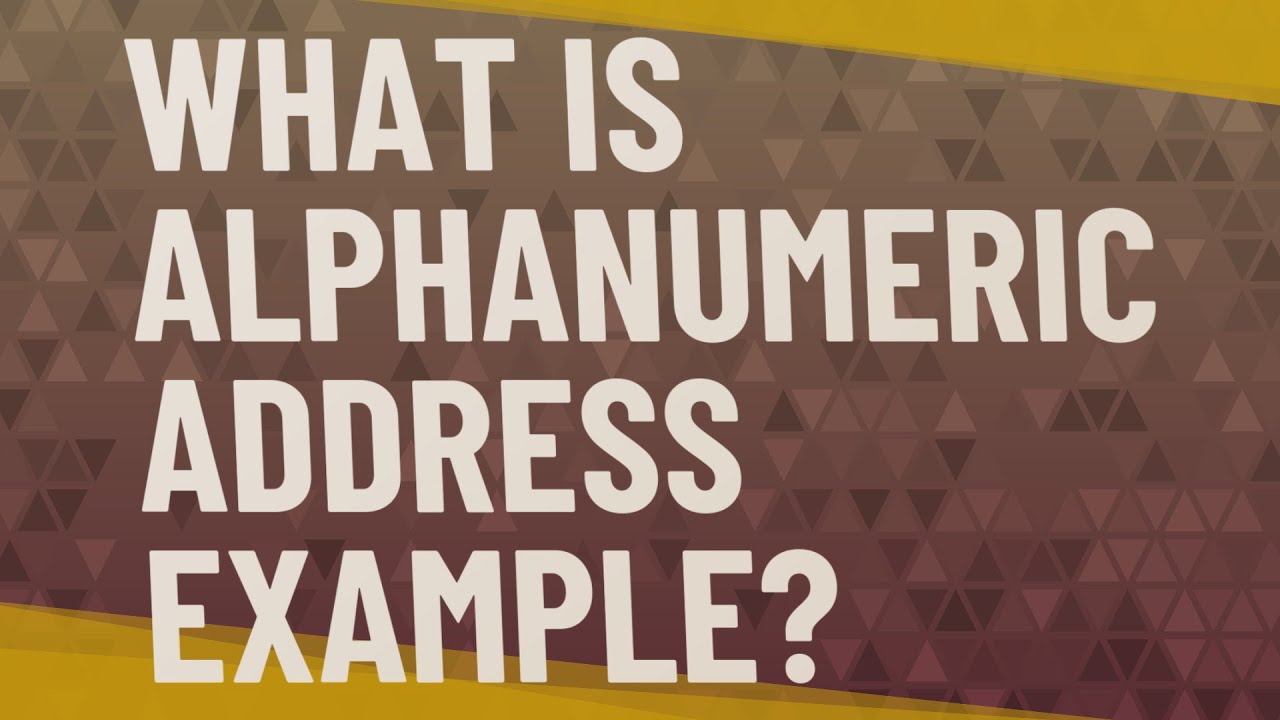 alphanumeric address example